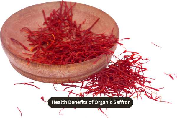 Health Benefits of Organic Saffron