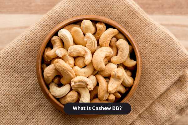 What Is Cashew BB?