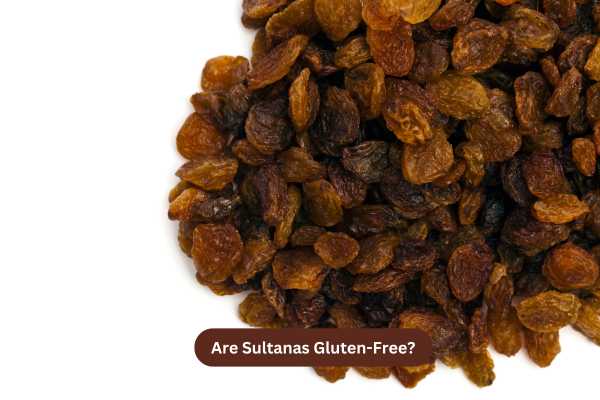 Are Sultanas Gluten-Free