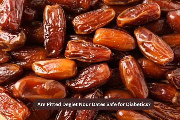 Are Pitted Deglet Nour Dates Safe for Diabetics
