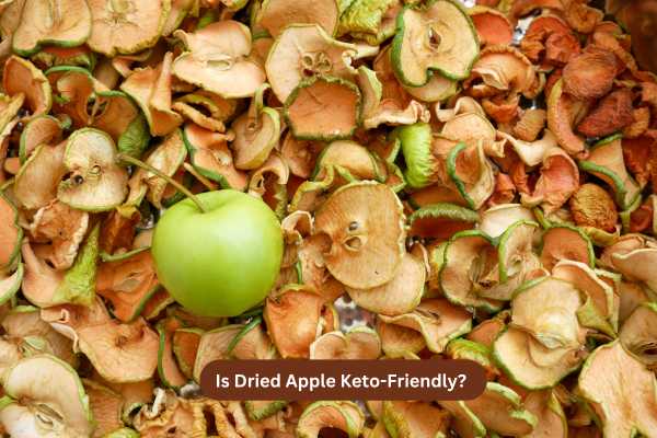 Is Dried Apple Keto-Friendly