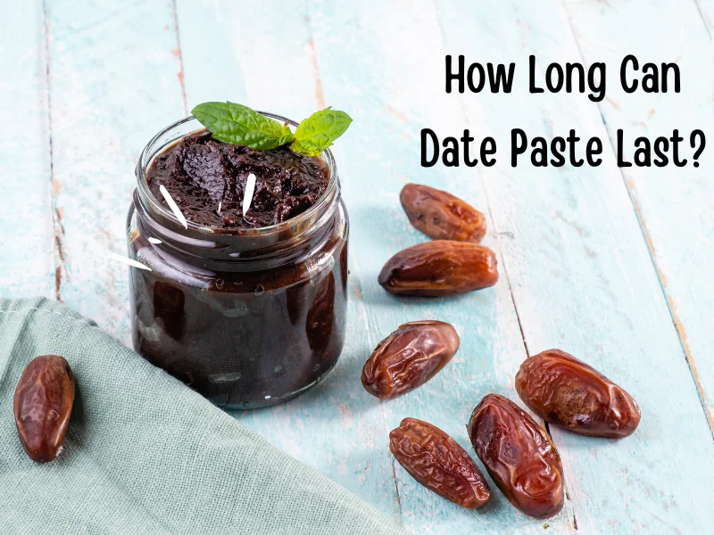 How Long Can Date Paste Last