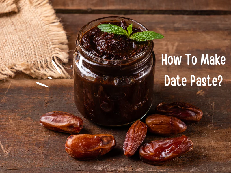 How To Make Date Paste