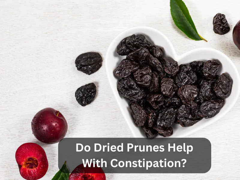 Do Dried Prunes Help With Constipation 