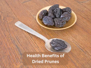 Health Benefits of Dried Prunes