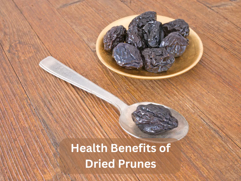 Health Benefits of Dried Prunes 
