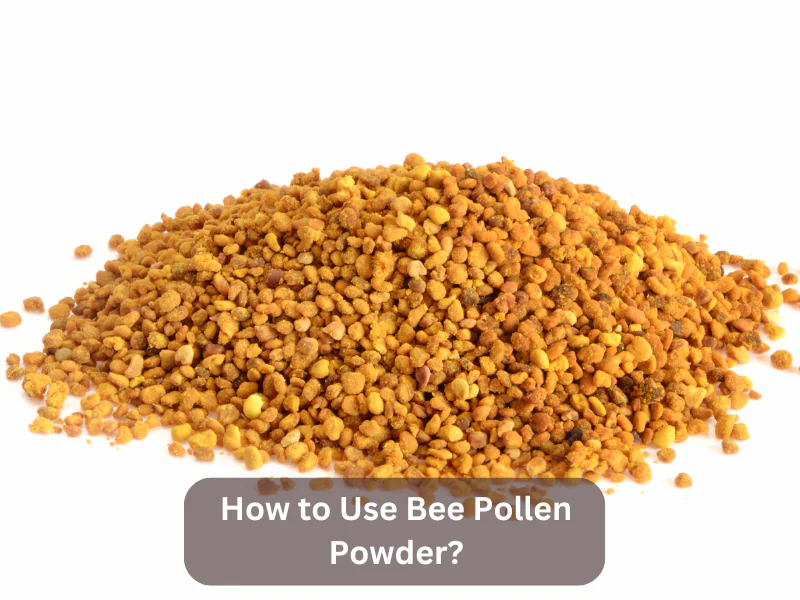 How to Use Bee Pollen Powder