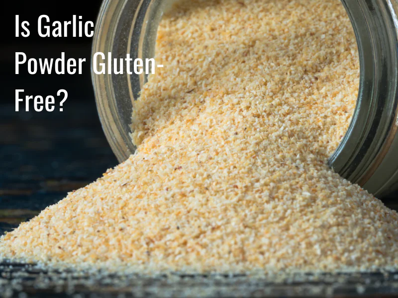 Is Garlic Powder Gluten-Free