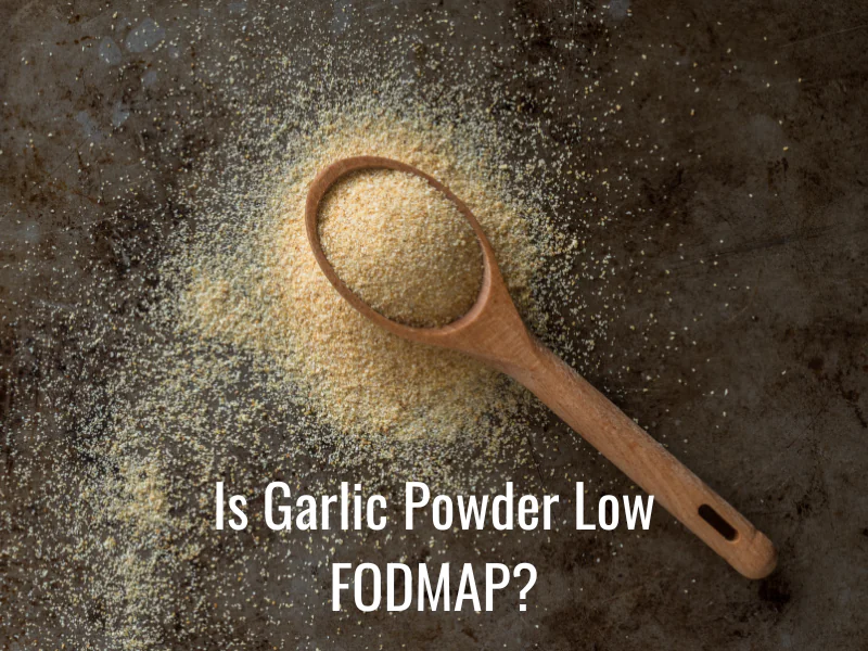 Is Garlic Powder Low FODMAP