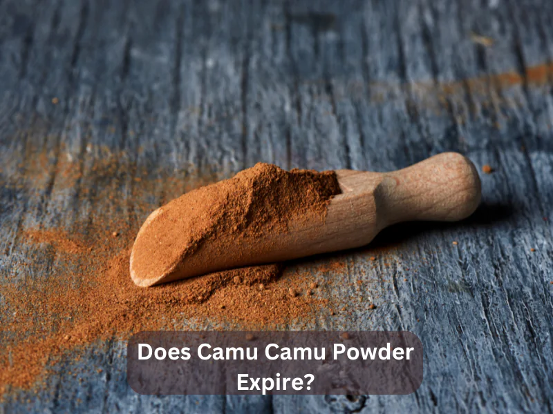 Does Camu Camu Powder Expire