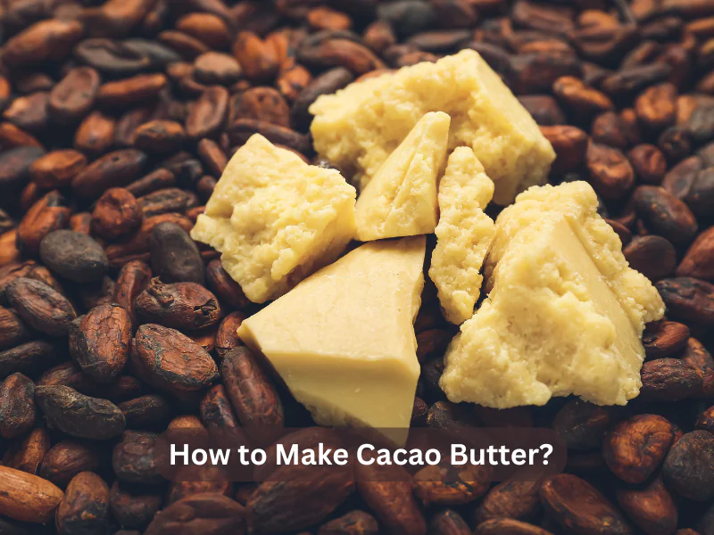 How to Make Cacao Butter