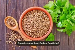 Does Coriander Seeds Reduce Creatinine