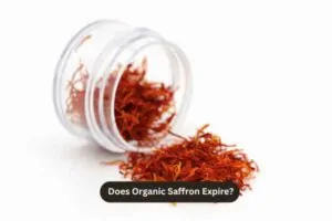 Does Organic Saffron Expire?