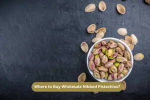 Where to Buy Wholesale Nibbed Pistachios