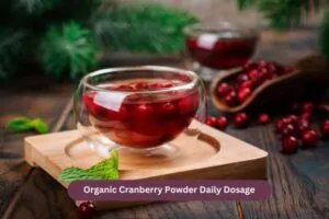 Organic Cranberry Powder Daily Dosage