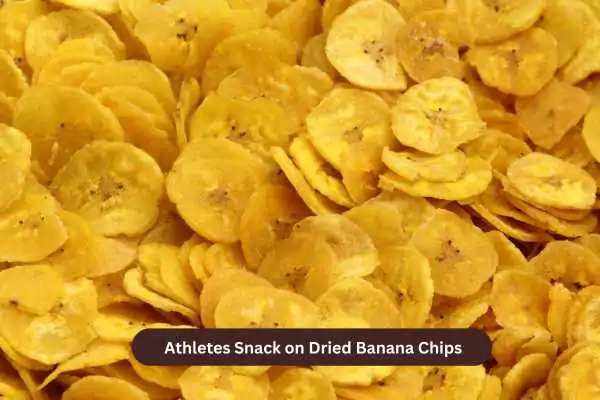 Athletes Snack on Dried Banana Chips