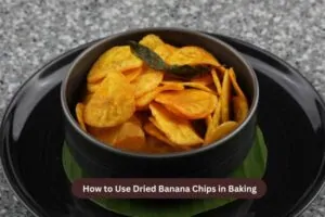 How to Use Dried Banana Chips in Baking
