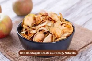 How Dried Apple Boosts Your Energy Naturally