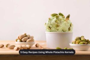 5 Easy Recipes Using Whole Pistachio Kernels