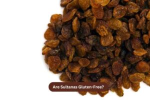 Are Sultanas Gluten-Free