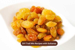 DIY Trail Mix Recipes with Sultanas