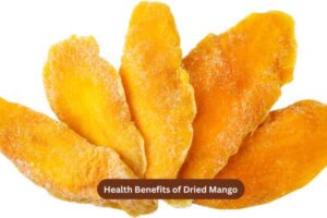 Health Benefits of Dried Mango
